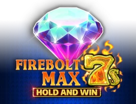 Firebolt Max 7s Hold and Win